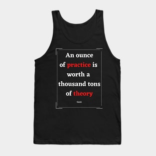 Practice and Theory Tank Top